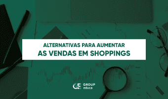THUMB ALTERNATIVAS PARA AUMENTAR AS VENDAS EM SHOPPINGS - Alternativas para Aumentar as Vendas em Shoppings
