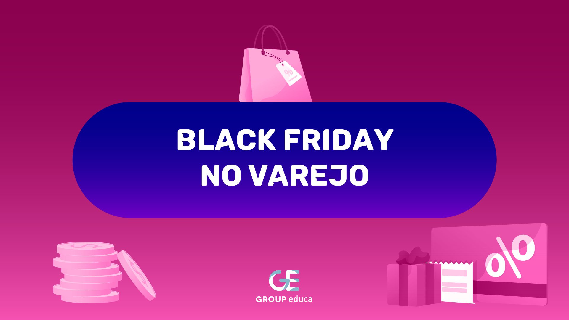 Prancheta 66 - Black Friday no varejo
